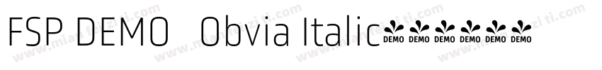FSP DEMO   Obvia Italic字体转换